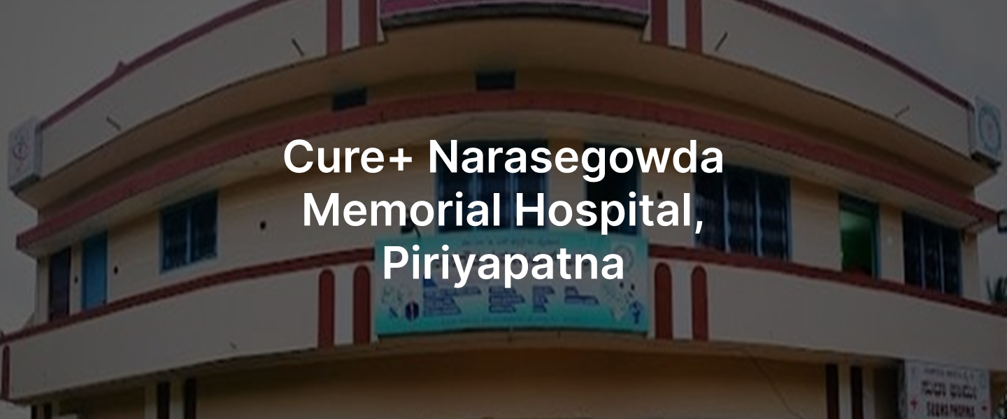 CurePlus Narasegowda Memorial Hospital
